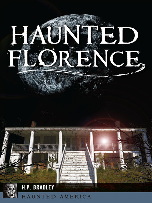 Title details for Haunted Florence by H.P. Bradley - Available